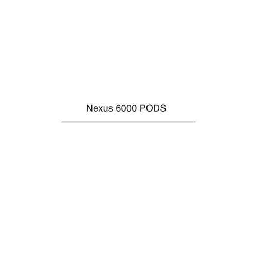 Nexus 6000 PODS NZ