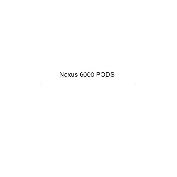 Nexus 6000 PODS NZ