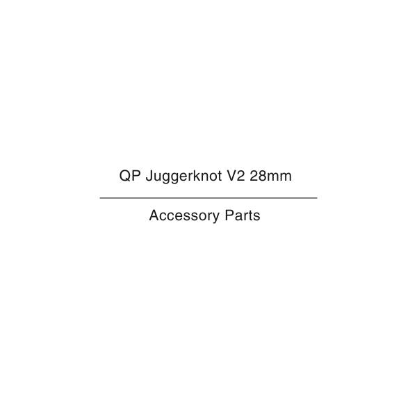 QP Juggerknot V2 28mm Accessory Parts NZ