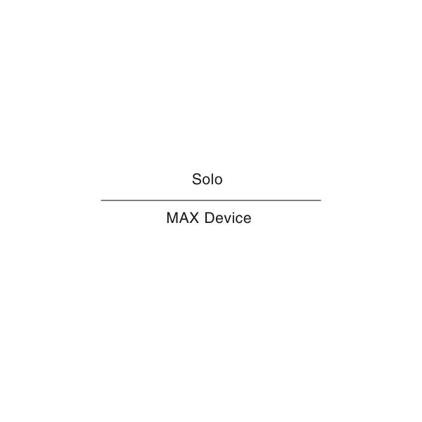 Solo MAX Device