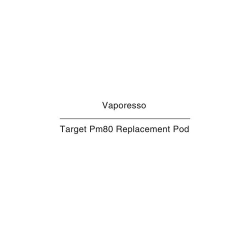 Vaporesso Target Pm80 Replacement Pod NZ 